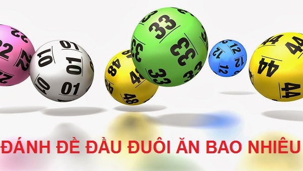 Đánh đề đầu đuôi 1 ăn bao nhiêu? Miền bắc, miền trung, miền nam?